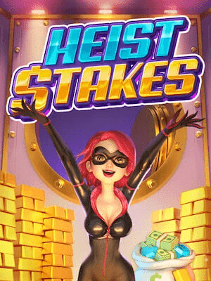 heist stakes