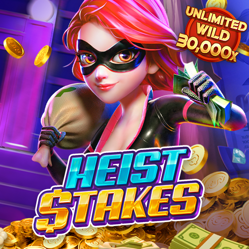 heist stakes